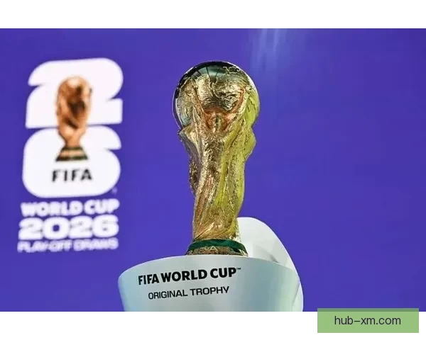 2026年世界杯赛事数据统计分析与球队表现趋势研究